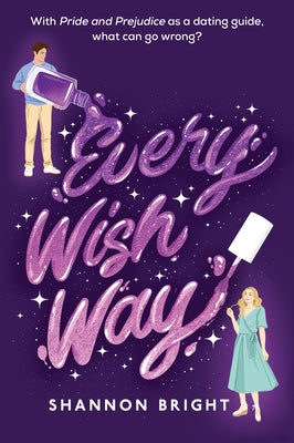 Every Wish Way by Bright, Shannon