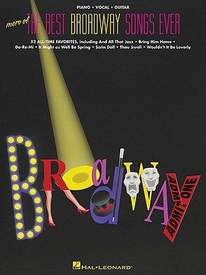 More of the Best Broadway Songs Ever by Hal Leonard Corp