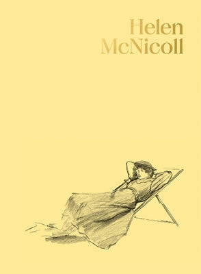 Helen McNicoll: An Impressionist Journey by Bouchard, Anne-Marie