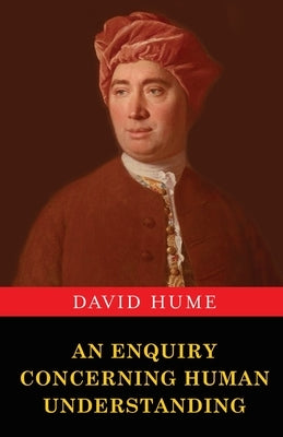 An Enquiry Concerning Human Understanding by Hume, David