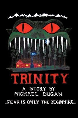 Trinity by Dugan, Michael