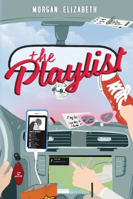 The Playlist by Elizabeth, Morgan