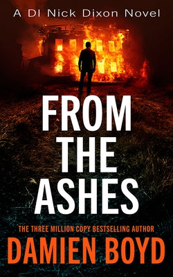 From the Ashes by Boyd, Damien