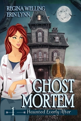 Ghost Mortem (Large Print): A Ghost Cozy Mystery Series by Welling, Regina