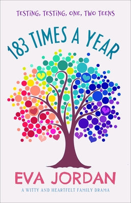 183 Times a Year: A Witty and Heartfelt Family Drama by Jordan, Eva