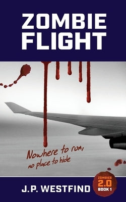 Zombie Flight by Westfind, J. P.