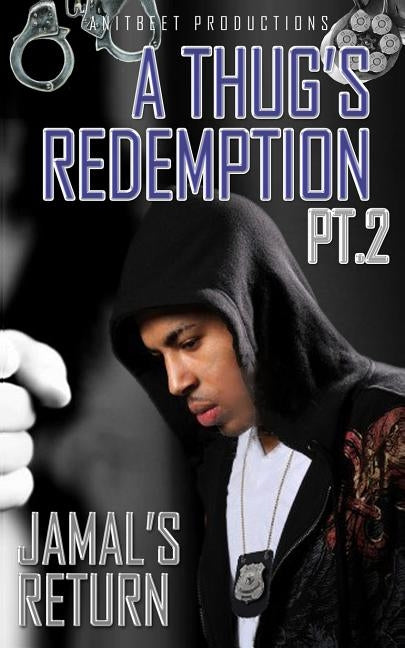 A Thug's Redemption 2: Jamal's Return by Yani