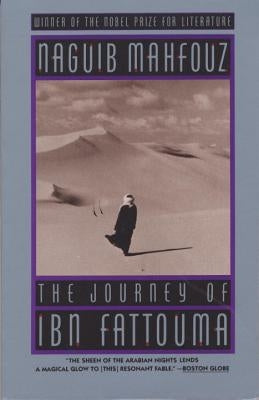 The Journey of Ibn Fattouma by Mahfouz, Naguib