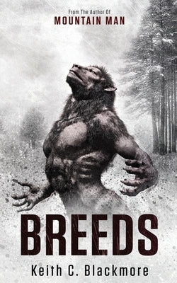 Breeds by Blackmore, Keith C.