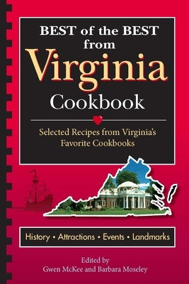 Best of the Best from Virginia Cookbook: Selected Recipes from Virginia's Favorite Cookbooks by McKee, Gwen