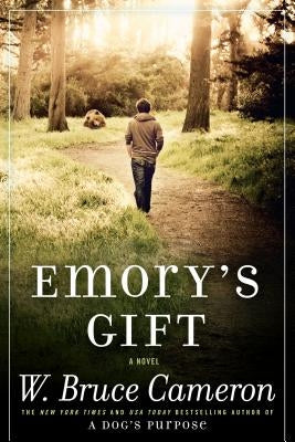 Emory's Gift by Cameron, W. Bruce