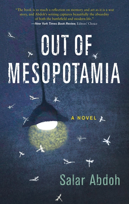 Out of Mesopotamia by Abdoh, Salar