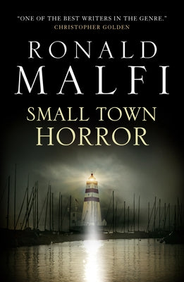 Small Town Horror by Malfi, Ronald