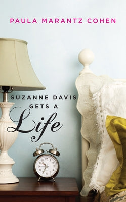 Suzanne Davis Gets a Life by Cohen, Paula Marantz