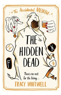 The Hidden Dead by Whitwell, Tracy