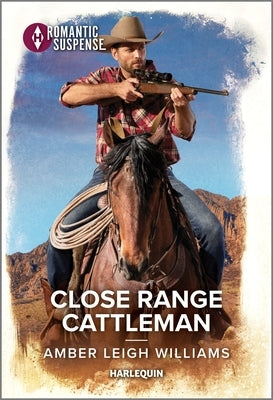 Close Range Cattleman by Williams, Amber Leigh