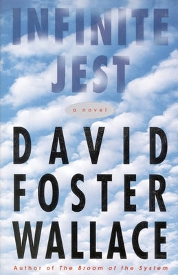 Infinite Jest by Wallace, David Foster