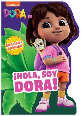 Dora: ?Hola, Soy Dora! (a Dora Nickelodeon English-Spanish Bilingual Shaped Board Book for Kids) by Buzzpop