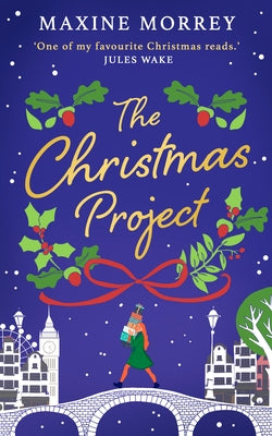 The Christmas Project by Morrey, Maxine