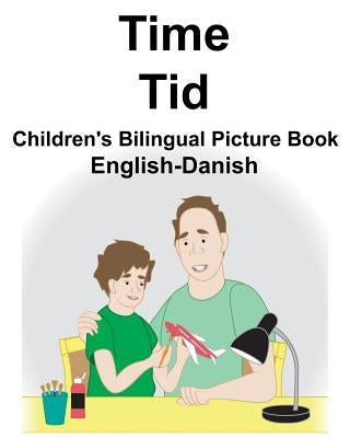 English-Danish Time/Tid Children's Bilingual Picture Book by Carlson, Suzanne