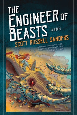 The Engineer of Beasts by Sanders, Scott Russell