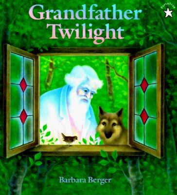 Grandfather Twilight by Berger, Barbara Helen