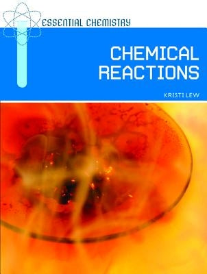 Chemical Reactions by Lew, Kristi