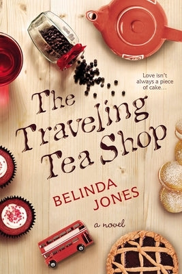 The Traveling Tea Shop by Jones, Belinda