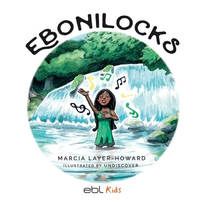 Ebonilocks by Layer-Howard, Marcia