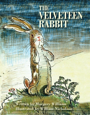 The Velveteen Rabbit by 