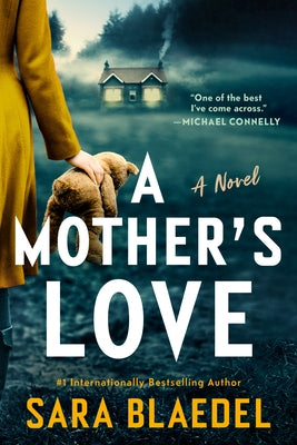 A Mother's Love by Blaedel, Sara