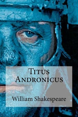 Titus Andronicus by Edibooks