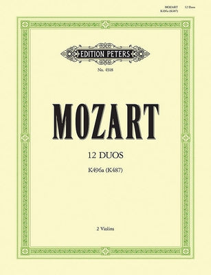 12 Duos for 2 Horns K487 (496a) (Transcribed for 2 Violins): Part(s) by Mozart, Wolfgang Amadeus