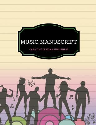 Music Manuscript - 8 Staves by Publishers, Creative Designs