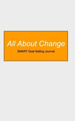 SMART Goal Setting Journal by Carter, Sarah