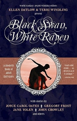 Black Swan, White Raven by Datlow, Ellen