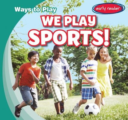 We Play Sports! by Atlantic, Leonard