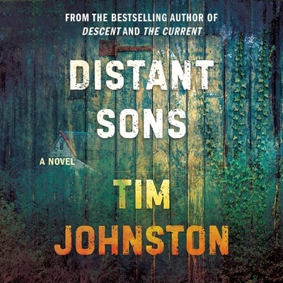 Distant Sons by Johnston, Tim