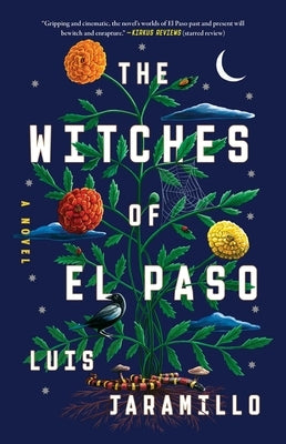 The Witches of El Paso by Jaramillo, Luis