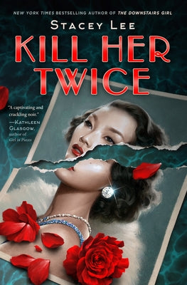 Kill Her Twice by Lee, Stacey