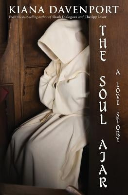 THE SOUL AJAR, A Love Story by Davenport, Kiana