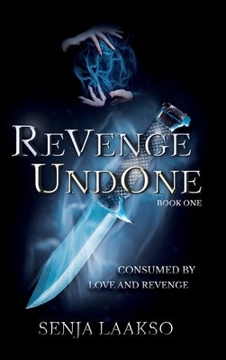 Revenge Undone by Laakso, Senja