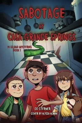 Sabotage at Casa Grande Springs by Sterner, DD