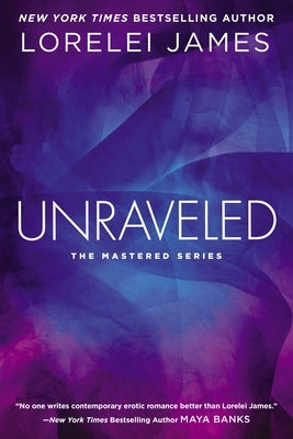 Unraveled by James, Lorelei