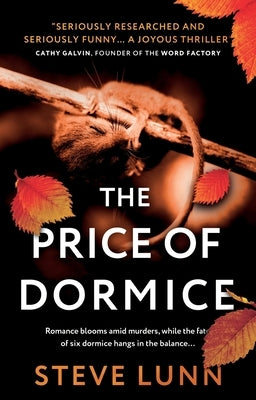 The Price of Dormice by Lunn, Steve