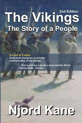 The Vikings: The Story of a People by Kane, Njord