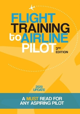 Flight Training to Airline Pilot by Williams, Robbie