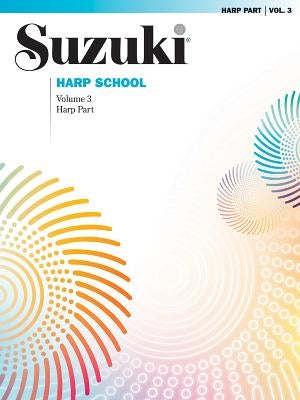 Suzuki Harp School, Vol 3: Harp Part by Waddington, Mary Kay