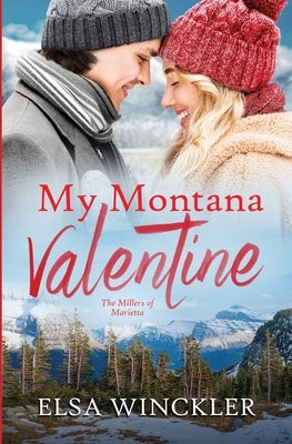 My Montana Valentine by Winckler, Elsa