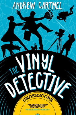 Underscore: The Vinyl Detective by Cartmel, Andrew